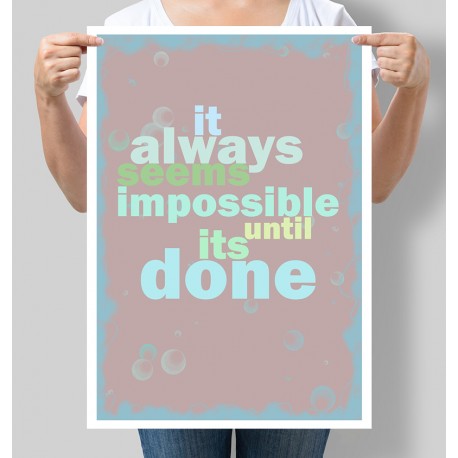 Постер мотивуючий It always seems impossible until its done