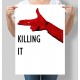 Постер Killing it