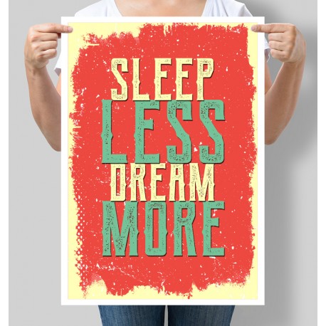 Постер мотивуючий Sleep less dream more