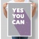 Постер мотивуючий Yes you can