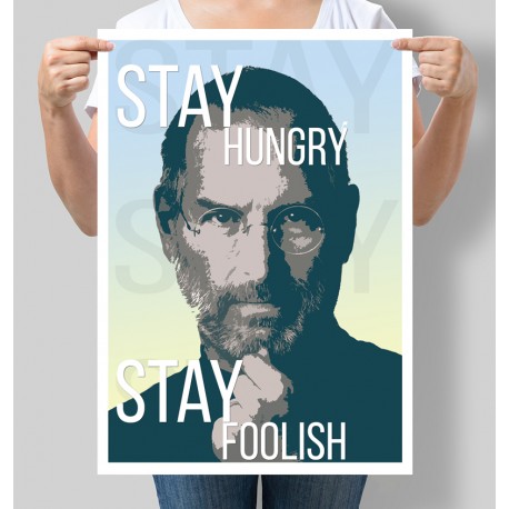 Постер мотивуючий Stay Hungry, Stay Foolish. Стів Джобс
