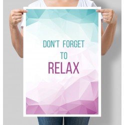 Постер мотиваційний Don't forget to relax