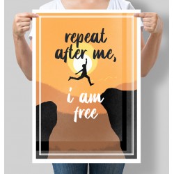 Постер мотивуючий Repeat after me, i am free
