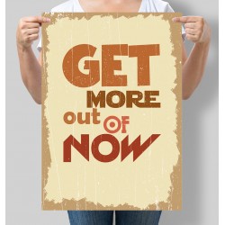 Постер мотивуючий Get More out of Now, слоган Dell Computer