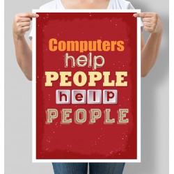 Постер мотивуючий Computers help people help people, слоган IBM