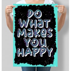 Постер мотивуючий Do what makes your happy