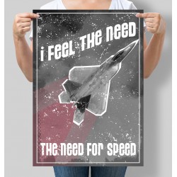 Постер мотиваційний I feel the need, the need for speed