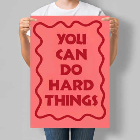 Мотиваційний постер You Can Do Hard Things Ти здатен впоратися з труднощами