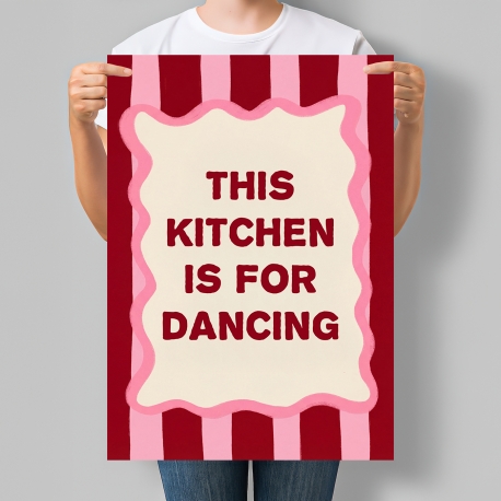 Мотиваційний постер This Kitchen Is For Dancing Ця кухня створена для танців