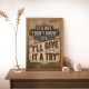 Мотиваційний постер It's Not I Don't Know It's I'll Give It A Try