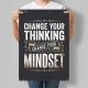Мотиваційний постер Change Your Thinking Change Your Mindset