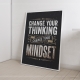 Мотиваційний постер Change Your Thinking Change Your Mindset