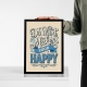Мотиваційний постер Do What Makes Your Happy