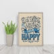 Мотиваційний постер Do What Makes Your Happy