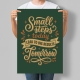 Мотиваційний постер Small Steps Today Lead to Big Results Tomorrow