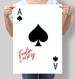 Інтер'єрний постер Feeling Lucky - Туз пік