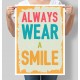 Постер мотивуючий Always wear a smile