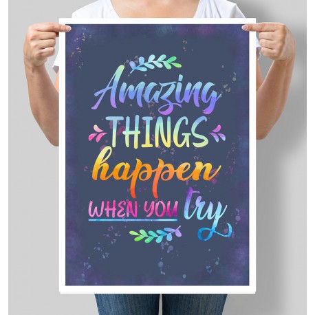 Постер мотивуючий Amazing things happen when you try
